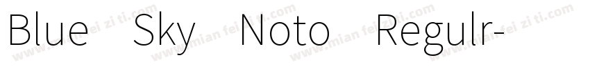 Blue Sky Noto Regulr字体转换
